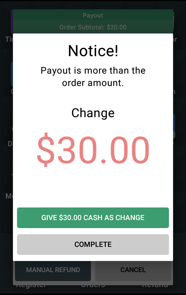 The payout is bigger than the order, so the app offers the $30.00 change.